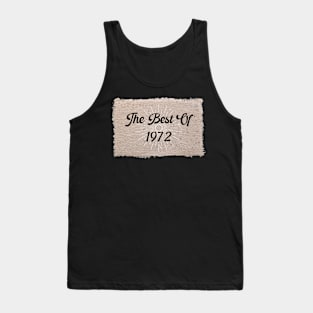 The Best Of 1972 Tank Top